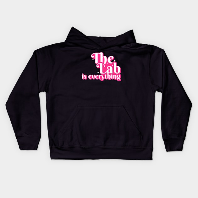 The Lab is Everything - Lab Week Kids Hoodie by KamineTiyas